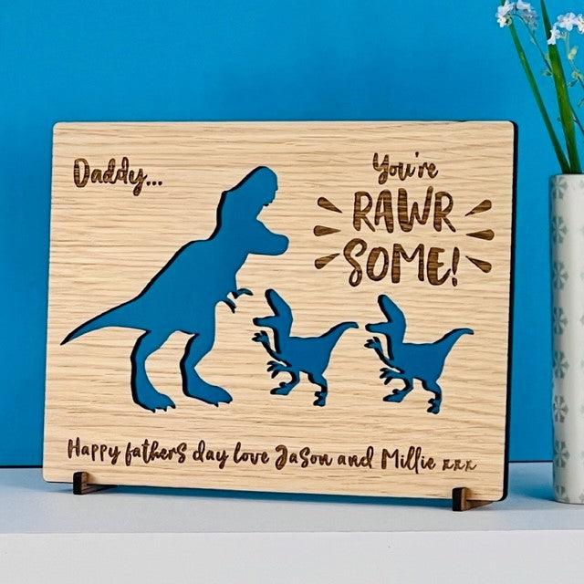 &#39;You&#39;re Rawrsome!&#39; Dinosaur Father&#39;s Day Wooden Card