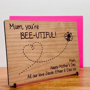 &#39;You&#39;re Bee-utiful!&#39; Mother&#39;s Day Wooden Card