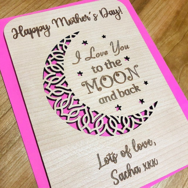 &#39;Love you to the Moon and Back&#39; Mother&#39;s Day Wooden Card