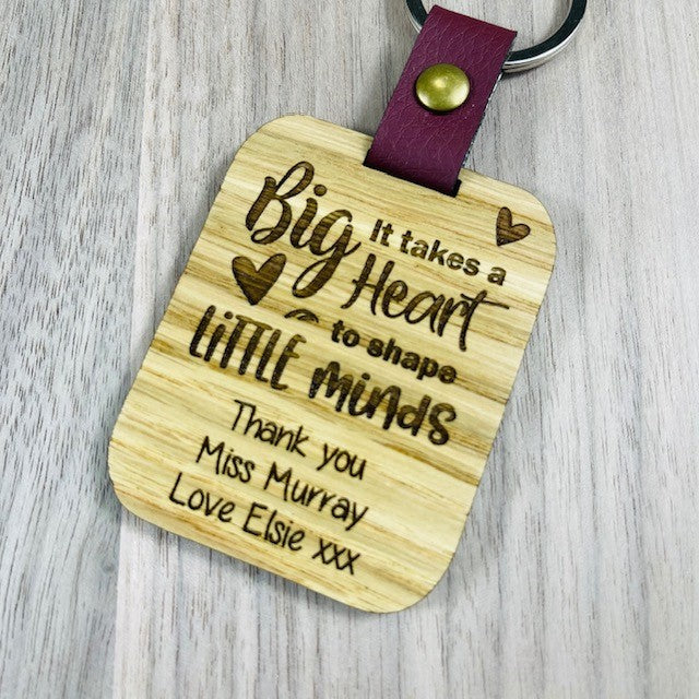 &#39;It takes a big heart to shape little minds&#39; Teacher Keyring